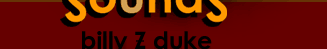pitsounds : billy Z duke